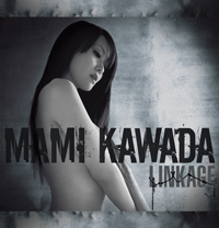 「LINKAGE」川田まみ